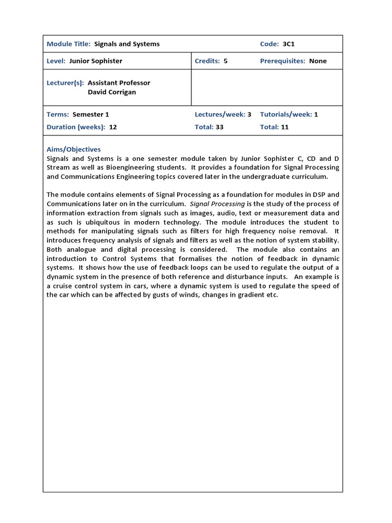 Module Title: Code: Level: Credits: Prerequisites:: Signals and Systems ...