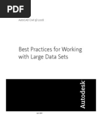 Best Practices For Working With Large Data Sets: Autocad Civil 3D 2008