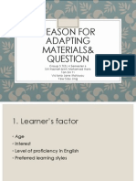 Reason For Adapting Materials & Question