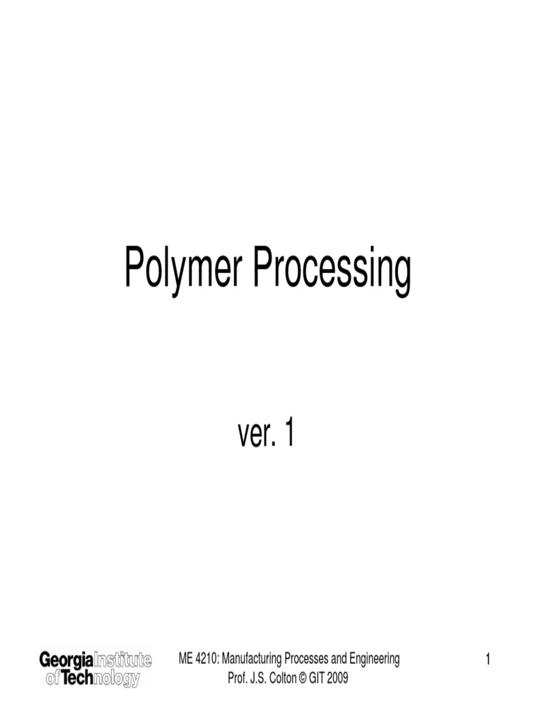 Polymer P Polymer P Processing Processing: Ver Ver R. 1 R. 1 | PDF