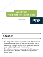 Case Study - Group 4 (Pile Raft for Tower Blocks)