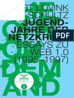 Geert Lovink, Pit Schultz - Jugendjahre Der Netzkritik. Essays Zu Web 1.0 (1995-97)