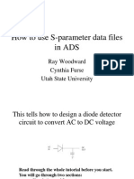 How To Use S-Parameter Data Files in ADS: Ray Woodward Cynthia Furse Utah State University