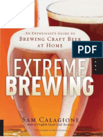 Extreme Brewing - An Enthusiasts Guide To Brewing Craft Beer at Home