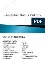 Presentasi Kasus Psikotik