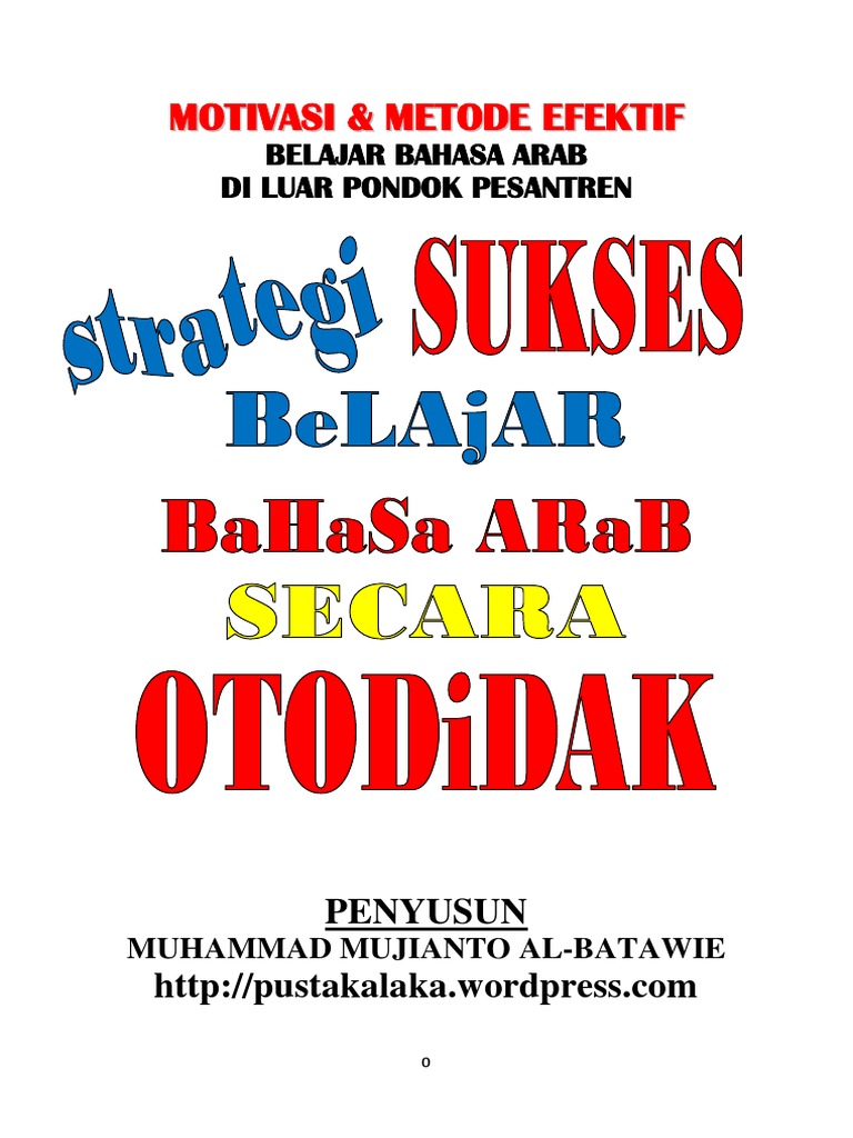 Strategi Sukses Belajar Bahasa Arab Secara Otodidak Libre