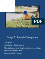 Stage 3 Speech Emergence
