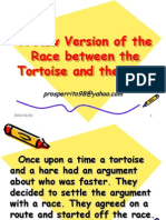 A New Version of The Race Between The Tortoise and The Hare