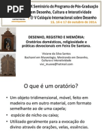 Oratórios populares domésticos sobre a ótica do desenho registro e da memória visual.