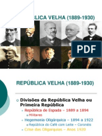 REPÚBLICA VELHA (1889-1930) Nov 2013