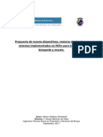 Propuesta de Nuevos Dispositivos, Mejoras de Circuitos y Sistemas Implementados en ROVs para Trabajos de Búsqueda y Rescate.