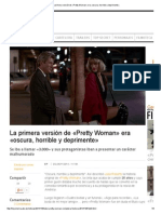 La Primera Versión de Pretty Woman Era Oscura, Horrible y Deprimente