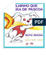 Livro o Coelhinho Que Não Queria Ser de Páscoa