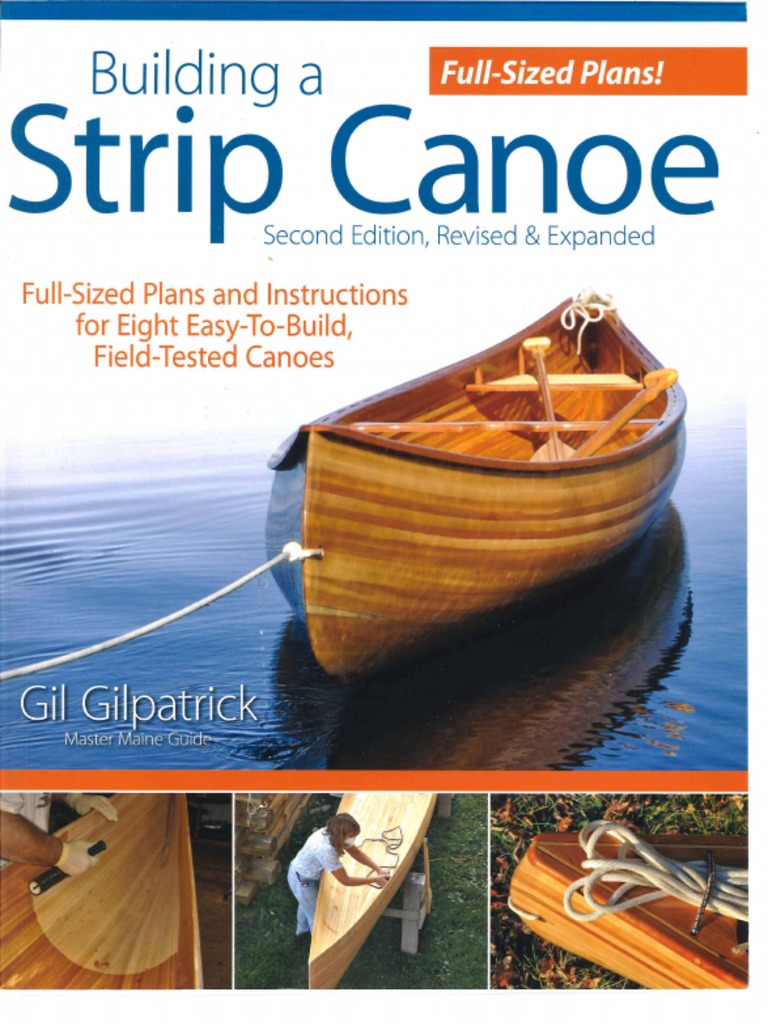 Building a Strip Canoe by Gil Gilpatrick 2010