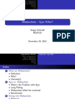 Websockets - Ajax Killer?: Sergej Schmidt @unfug