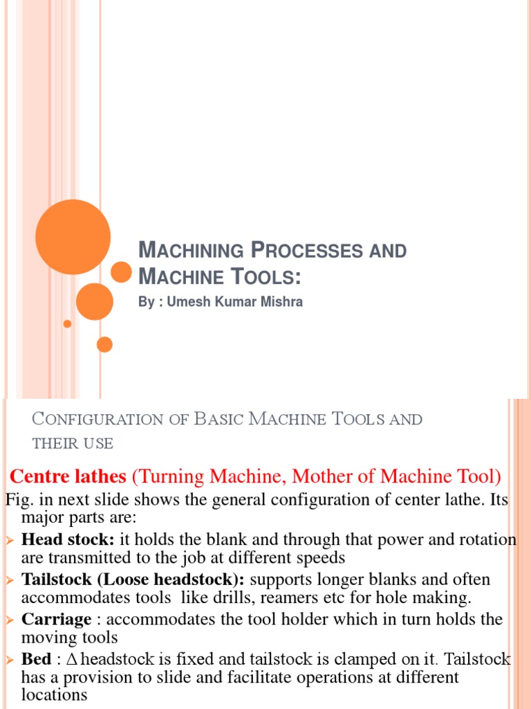 E Lec 5 Machining Processes And Machine Tools Pdf Machining