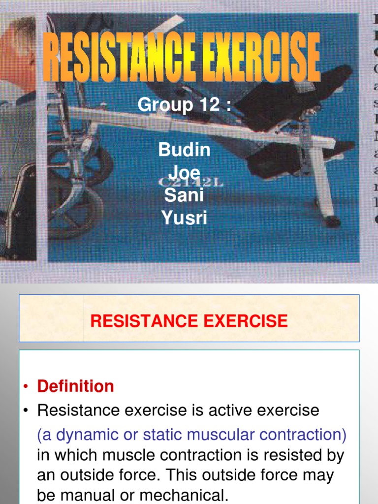 Group 12 Resistance Exercise | PDF | Strength Training | Muscle Contraction