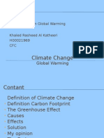 Climate Change: Presentation On Global Warming Khaled Rasheed Al Katheeri H00021969 CFC
