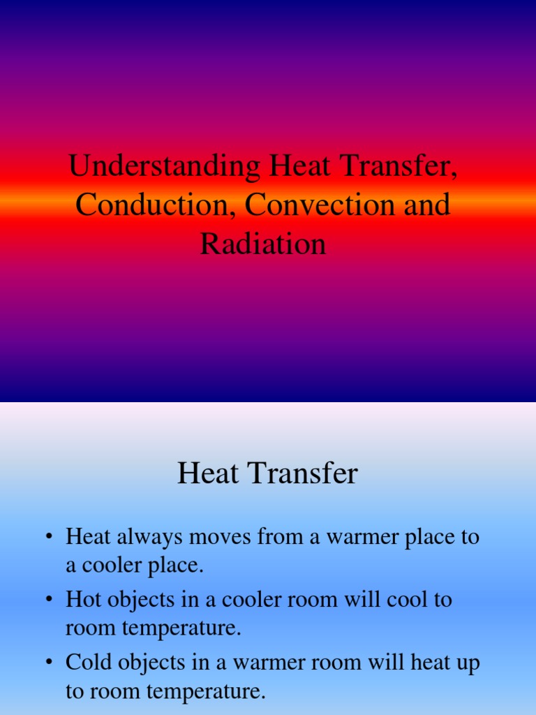 Heat Transfer: Conduction, Convection, Radiation | PDF
