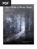 Dont Walk in Winter Wood