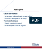 Financial Statement Analysis Objectives: - Evaluate Past Performance