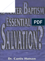 Is Water Baptism Essential To Salvation - Curtis Hutson