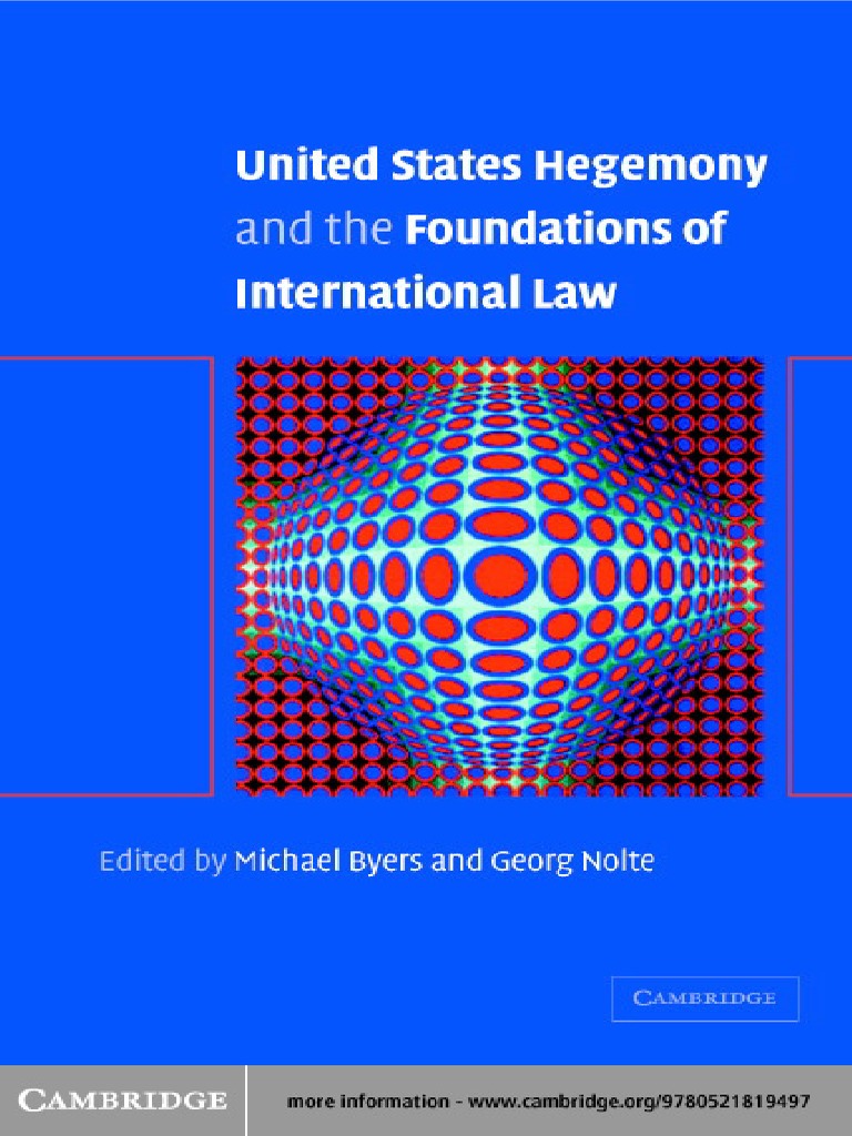 Hegemony And The Foundations Of International Law - 