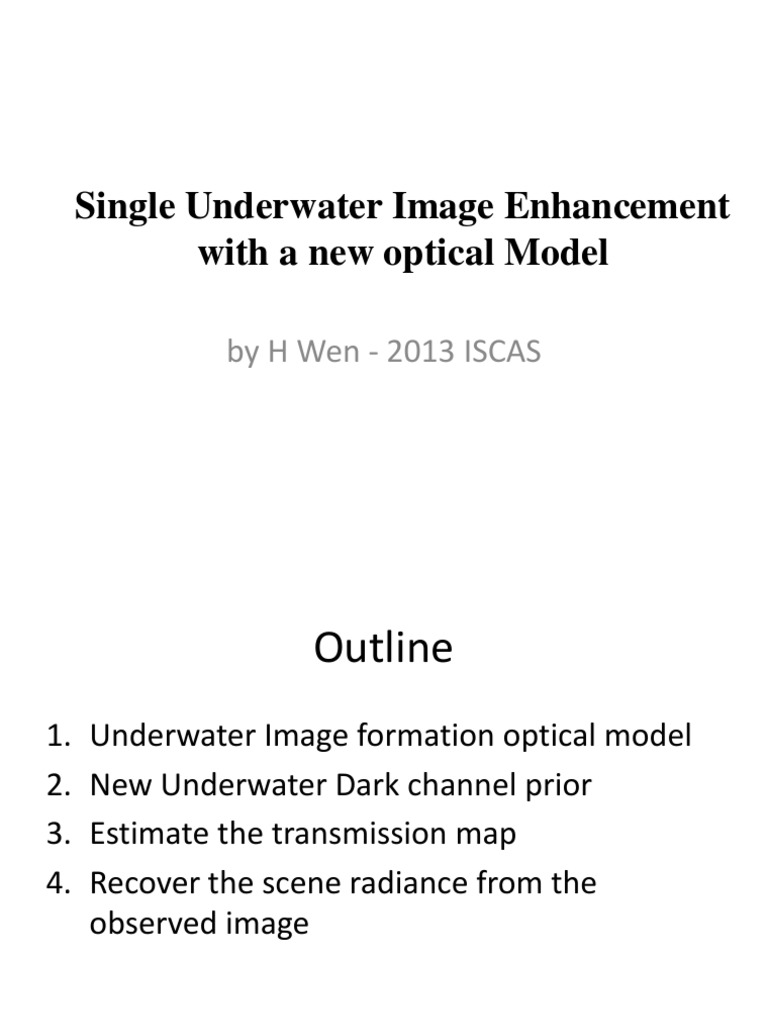 2014-10-17-Single Underwater Image Enhancement With A New Optical Model ...