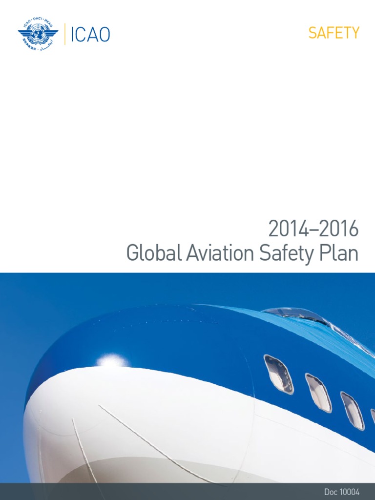 2014-2016 Global Aviation Safety Plan | PDF | Aviation Safety | Safety