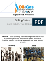 Drilling Safety: David Calvert, True Oil Enterprises Inc