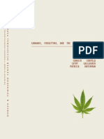 Ignacio Chapela, Catherine Gallagher, Patricia Unterman Michael Pollan Cannabis, Forgetting, And the Botany of Desire 2002