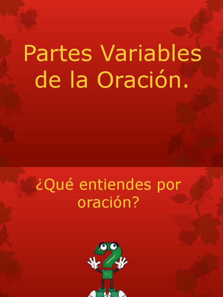 Partes Variables de La Oración | PDF | Asunto (gramática) | Predicado ...