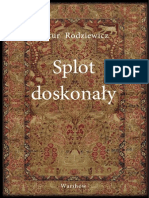 Artur Rodziewicz, Splot Doskonały PDF
