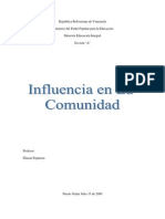 Influencia en La Sociedad