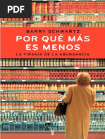Barry Schwartz - Por qué más es menos.pdf
