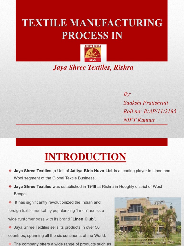 Jaya Shree Textiles Overview and Processes | PDF | Weaving | Spinning ...