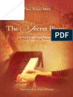 Zhu Xiao Mei - The Secret Piano, From Mao's Labor Camps To Bach's Goldberg Variations