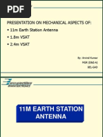 Presentation On Mechanical Aspects Of: 11m Earth Station Antenna 1.8m VSAT 2.4m VSAT