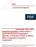 Entrance Ticket: What Makes A Good Body Paragraph?
