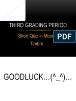 Third Grading Period-Short Quiz Timbre