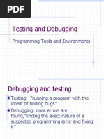 Testing and Debugging: Programming Tools and Environments