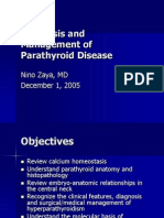 Diagnosis and Management of Parathyroid Disease: Nino Zaya, MD December 1, 2005