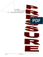 Pressure Pressure in A Liquid Atmospheric Pressure & Barometers Gas Pressure & Manometers