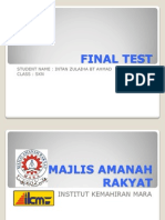 Final Test: Student Name: Intan Zulaiha BT Ahmad Class: SKN