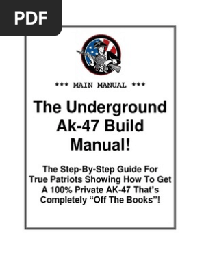 Underground Ak 47 Build Manual
