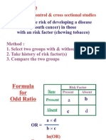 Used in Case Control & Cross Sectional Studies