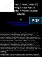 Clinical Research Associate (CRA) - A Growing Career Path in Biotechnology / Pharmaceutical Industry