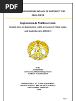 Download Regionalism in Northeast Asia Realists View on Regionalism in the Accession of China Japan And South Korea to ASEAN3 by Erika Angelika SN24674935 doc pdf