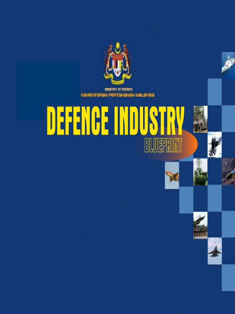 The Defence Industry Blueprint PDF Military Malaysia