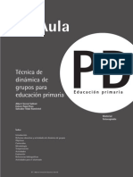 Técnicas de Dinámica de Grupo Para Educación Primaria, como también secundaria 